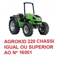 AGROKID 220 CHASSI IGUAL OU SUPERIOR Nº 16001